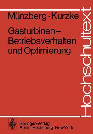 Gasturbinen — Betriebsverhalten und Optimierung de H. G. Münzberg