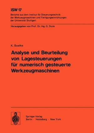 Analyse und Beurteilung von Lagesteuerungen für numerisch gesteuerte Werkzeugmaschinen de K. Boelke