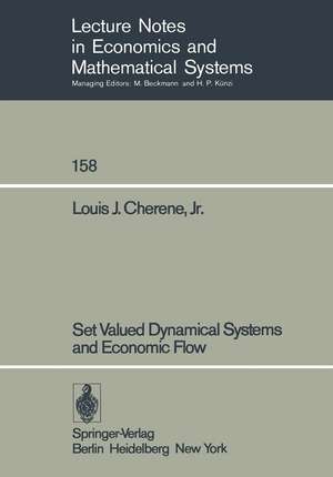 Set Valued Dynamical Systems and Economic Flow de L. J. Jr. Cherene