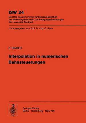 Interpolation in numerischen Bahnsteuerungen de D. Binder