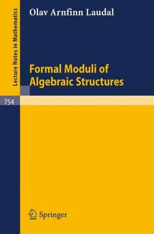 Formal Moduli of Algebraic Structures de O. A. Laudal