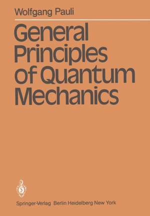 General Principles of Quantum Mechanics de Wolfgang Pauli