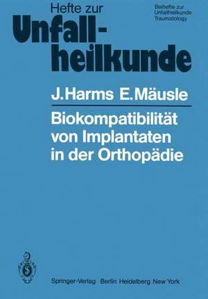 Biokompatibilität von Implantaten in der Orthopädie de J. Harms