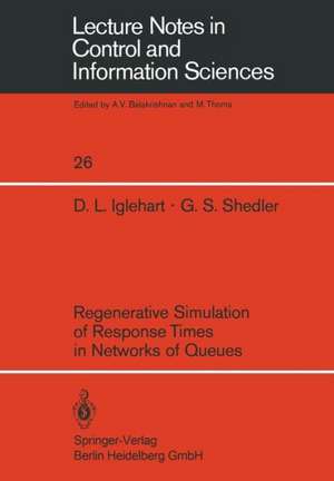 Regenerative Simulation of Response Times in Networks of Queues de D. L. Iglehart