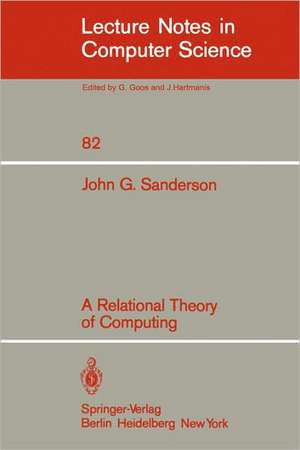 A Relational Theory of Computing de John G. Sanderson