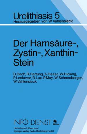 Der Harnsäure-, Zystin-, Xanthin-Stein de D. Bach