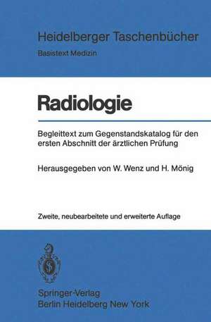 Radiologie: Begleittext zum Gegenstandskatalog für den ersten Abschnitt der ärztlichen Prüfung de K. Flemming