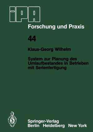 System zur Planung des Umlaufbestandes in Betrieben mit Serienfertigung de K.-G. Wilhelm