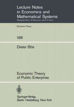 Economic Theory of Public Enterprise de D. Bös