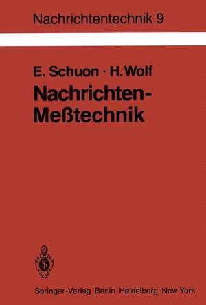 Nachrichten-Meßtechnik: Prinzipien, Verfahren, Geräte de Eberhard Schuon