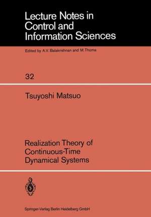 Realization Theory of Continuous-Time Dynamical Systems de T. Matsuo