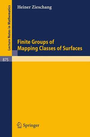 Finite Groups of Mapping Classes of Surfaces de H. Zieschang