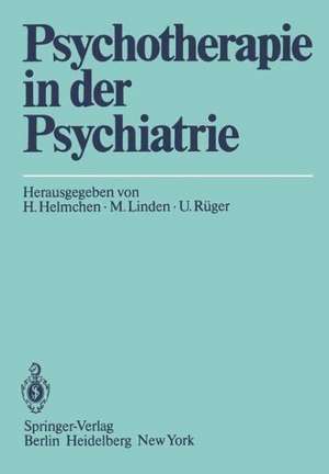 Psychotherapie in der Psychiatrie de H. Helmchen