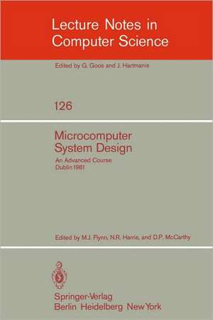 Microcomputer System Design: An Advanced Course de M.J. Flynn