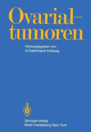 Ovarialtumoren de G. Dallenbach-Hellweg