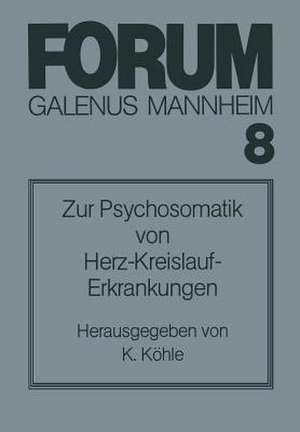 Zur Psychosomatik von Herz-Kreislauf-Erkrankungen de K. Köhle