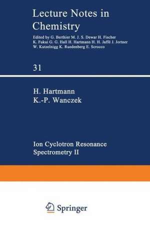 Ion Cyclotron Resonance Spectrometry II de H. Hartmann