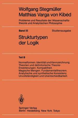 Normalformen. Identität und Kennzeichnung. Theorien und definitorische Theorie-Erweiterungen. Kompaktheit. Magische Mengen. Fundamentaltheorem. Analytische und synthetische Konsistenz. Unvollständigkeit und Unentscheidbarkeit de Wolfgang Stegmüller