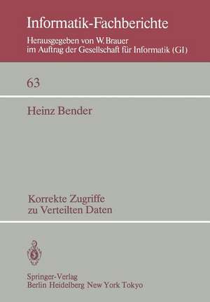 Korrekte Zugriffe zu verteilten Daten de H. Bender