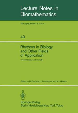 Rhythms in Biology and Other Fields of Application: Deterministic and Stochastic Approaches de M. Cosnard