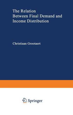 The Relation Between Final Demand and Income Distribution: With Application to Japan de C. Grootaert