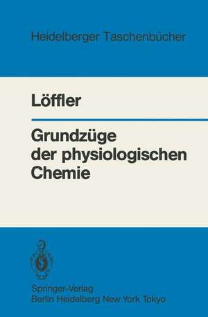 Grundzüge der physiologischen Chemie de G. Löffler