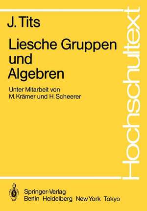 Liesche Gruppen und Algebren de M. Krämer