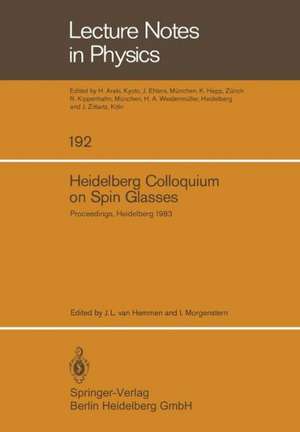 Heidelberg Colloquium on Spin Glasses: Proceedings of a Colloquium held at the University of Heidelberg 30 May –3 June, 1983 de J. L. van Hemmen