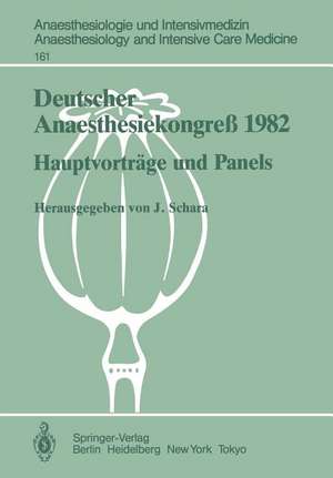 Deutscher Anaesthesiekongreß 1982 Freie Vorträge: 2.–6. Oktober 1982 in Wiesbaden de J. Schara