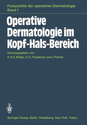 Operative Dermatologie im Kopf-Hals-Bereich de R. P. A. Müller