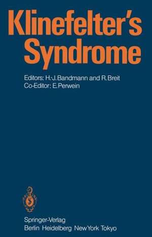 Klinefelter’s Syndrome de H. -J. Bandmann