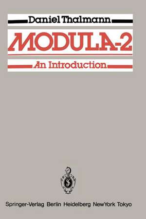 Modula-2: An Introduction de Daniel Thalmann