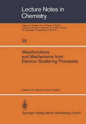 Wavefunctions and Mechanisms from Electron Scattering Processes de F. A. Gianturco