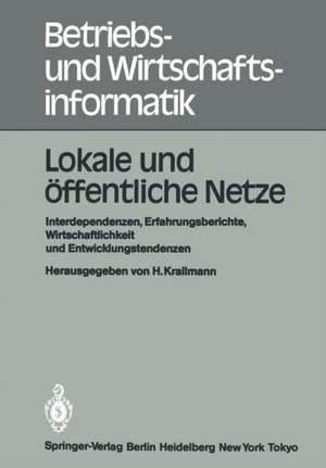 Lokale und öffentliche Netze: Interdependenzen, Erfahrungsberichte, Wirtschaftlichkeit und Entwicklungstendenzen, Tagung des Fachausschusses “Büroinformations- und -kommunikationssysteme” im Fachbereich 5 — Informatik in der Wirtschaft — der Gesellschaft für Informatik e.V. Frankfurt, 20. September 1983 de H. Krallmann