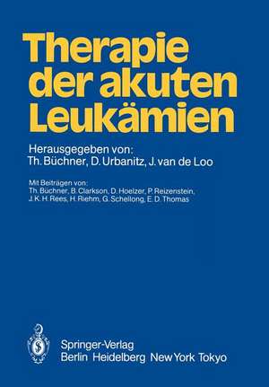 Therapie der akuten Leukämien de T. Büchner