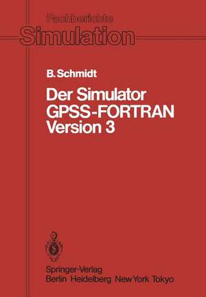 Der Simulator GPSS-FORTRAN Version 3 de Bernd Schmidt