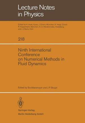 Ninth International Conference on Numerical Methods in Fluid Dynamics de Soubbaramayer