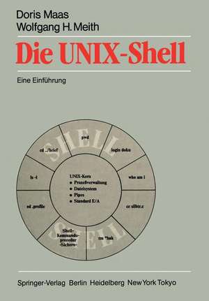 Die UNIX-Shell: Eine Einführung de Doris Maas