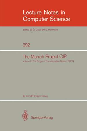 The Munich Project CIP: Volume I: The Wide Spectrum Language CIP-L de F. L. Bauer