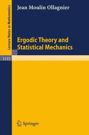 Ergodic Theory and Statistical Mechanics de Jean Moulin Ollagnier