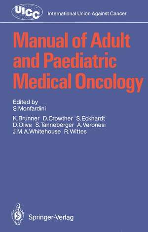 Manual of Adult and Paediatric Medical Oncology de S. Monfardini