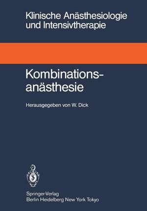 Kombinationsanästhesie de Wolfgang Dick