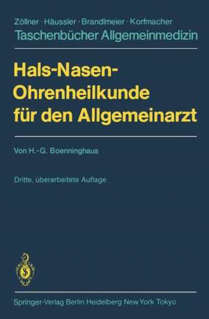 Hals-Nasen-Ohrenheilkunde für den Allgemeinarzt de Hans-Georg Boenninghaus