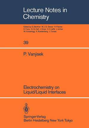 Electrochemistry on Liquid/Liquid Interfaces de Petr Vanysek