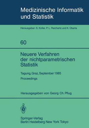 Neuere Verfahren der nichtparametrischen Statistik: Tagung, Graz, 23.–27. September 1985 Proceedings de Georg C. Pflug