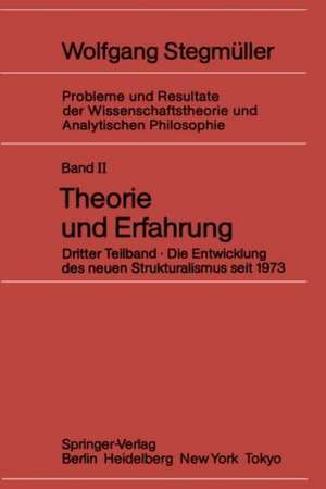 Die Entwicklung des neuen Strukturalismus seit 1973 de Professor Dr. Dr. Wolfgang Stegmüller