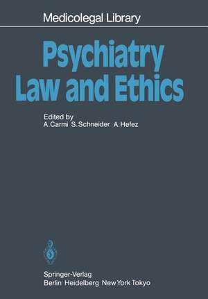 Psychiatry — Law and Ethics de Amnon Carmi