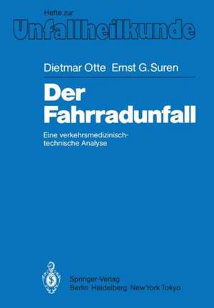 Der Fahrradunfall: Eine verkehrsmedizinisch-technische Analyse de D. Otte