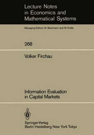 Information Evaluation in Capital Markets de Volker Firchau