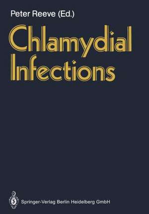 Chlamydial Infections de Peter Reeve